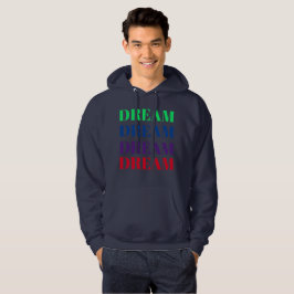 Dream Colorative Motivational T-Shirt Hoodie
