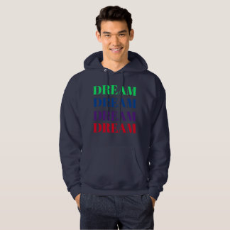 Dream Colorative Motivational T-Shirt Hoodie
