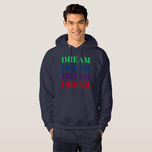 Dream Colorative Motivational T-Shirt Hoodie (Hel framsida)