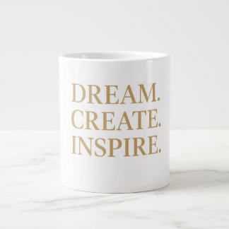 "Dream. Create ." Jumbo Mugg