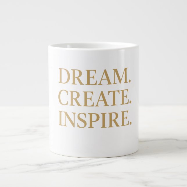 "Dream. Create ." Jumbo Mugg (Framsidan)