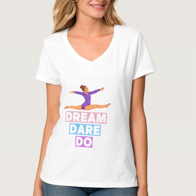 Dream Dare Do - Gymnastics V-Nacke T-Shirt (Framsida)