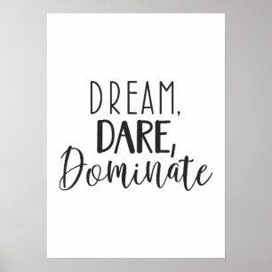 Dream Dare Dominate - Hustle Success Motivational Poster