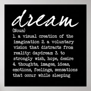 Dream Definied BW Poster
