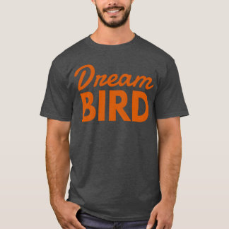 Dream-fågel T Shirt