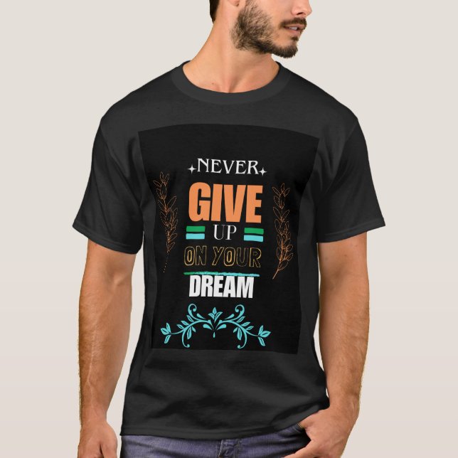 Dream Guardian Tee: Quotes Design T-Shirt (Framsida)