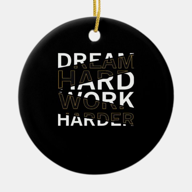 Dream Hard Work Hard Essential Julgransprydnad Keramik (Framsidan)