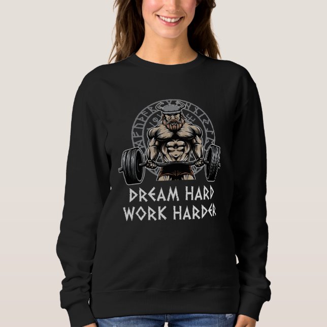 Dream Hard Work Harder Workout Motivational Quote  T Shirt (Framsida)