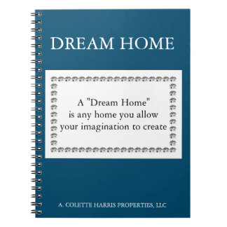 Dream Home Quote - Design 3 Anteckningsbok