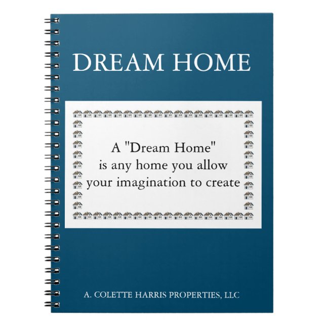 Dream Home Quote - Design 3 Anteckningsbok (Framsidan)