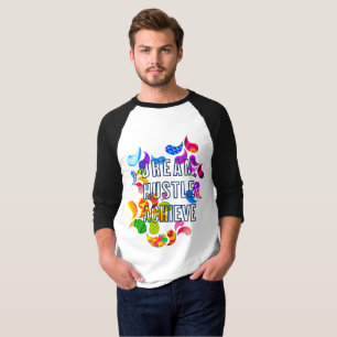Dream Hustle Achieve T Shirt