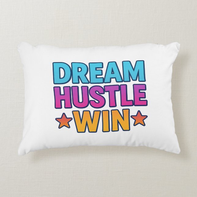 Dream Hustle Win - Motiverande accent Pillow Prydnadskudde (Framsidan)