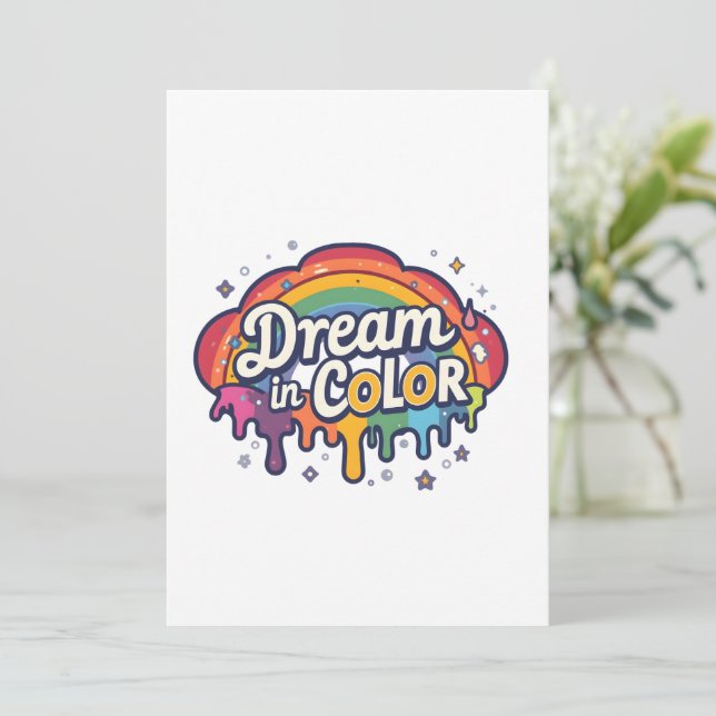 Dream in Color | Rainbow Positive Quote   Inbjudningar (Stående Fram)