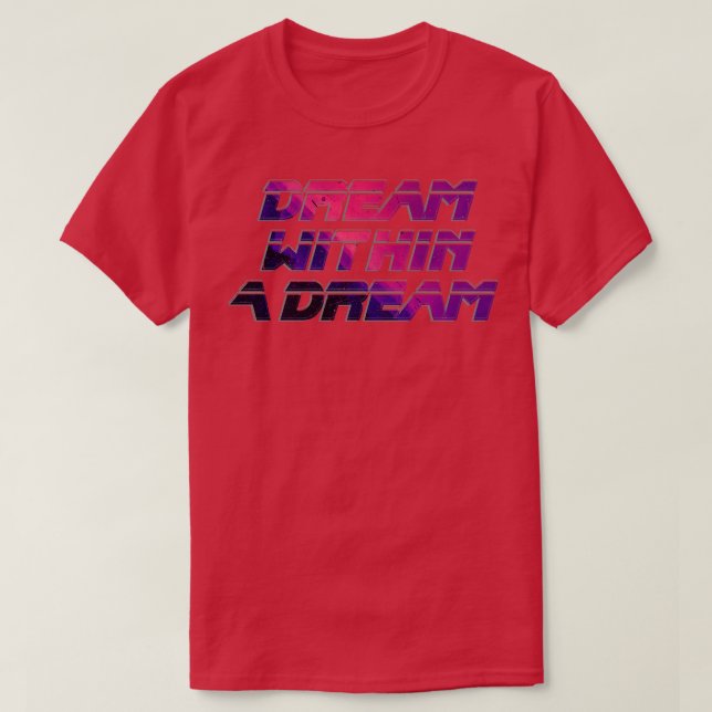 Dream inuti en Dream T Shirt (Design framsida)