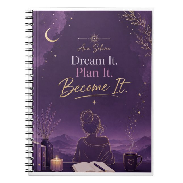 Dream It Plan It Become It Journal |Ava Solara Anteckningsbok (Framsidan)