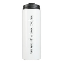Dream Kom True Thermal Tumbler