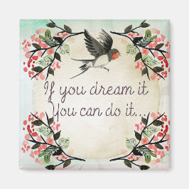 Dream Magnet
