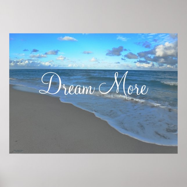 Dream More, Motivational Ocean Ligcape Poster (Framsidan)
