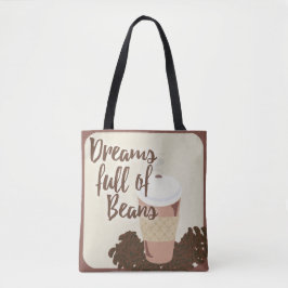 Dream of Coffee Beans Cute Coffee Illustration Tygkasse
