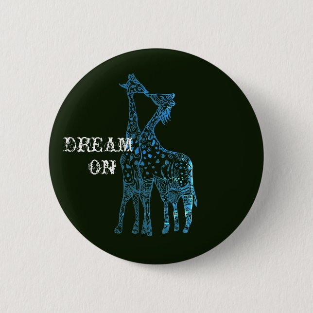 Dream on Girafes Teckning Round Badge Knapp (Framsida)