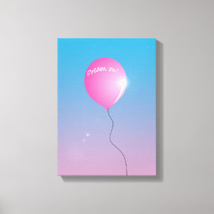 Dream on Quote Rosa ballong in himlar inspiration Canvastryck