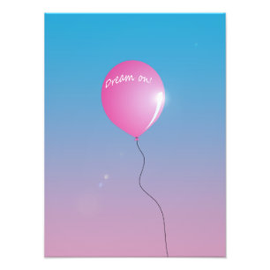 Dream on Quote Rosa ballong in himlar inspiration Fototryck