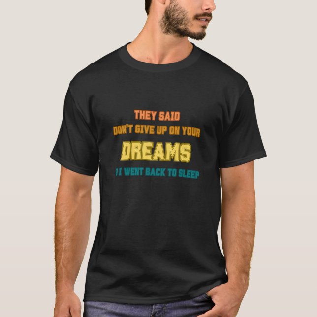 Dream On: Sömnig inspiration för Nattens Uggla T Shirt (Framsida)