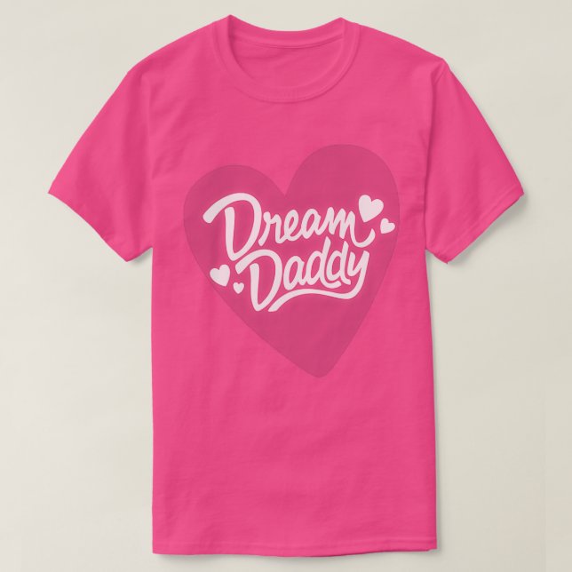 Dream Pappa Classic TShirt T Shirt (Design framsida)