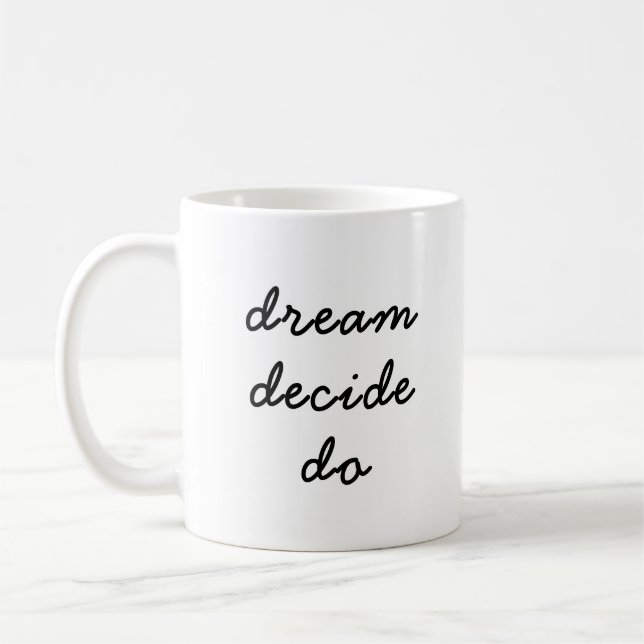 Dream Plan Do Modern Minimalist Stylish Script Kaffemugg (Vänster)