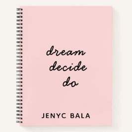 Dream Plan Do Rosa Skript Design