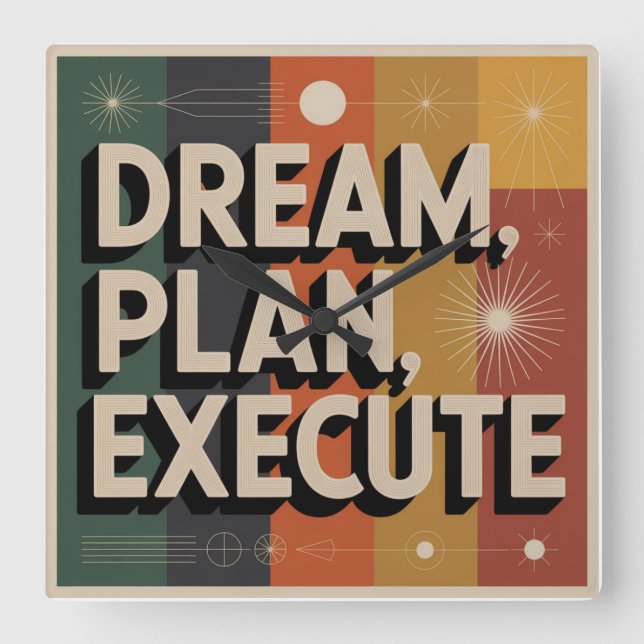 Dream, Plan, Execute Fyrkantig Klocka (Framsida)