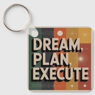 Dream, Plan, Execute Nyckelring