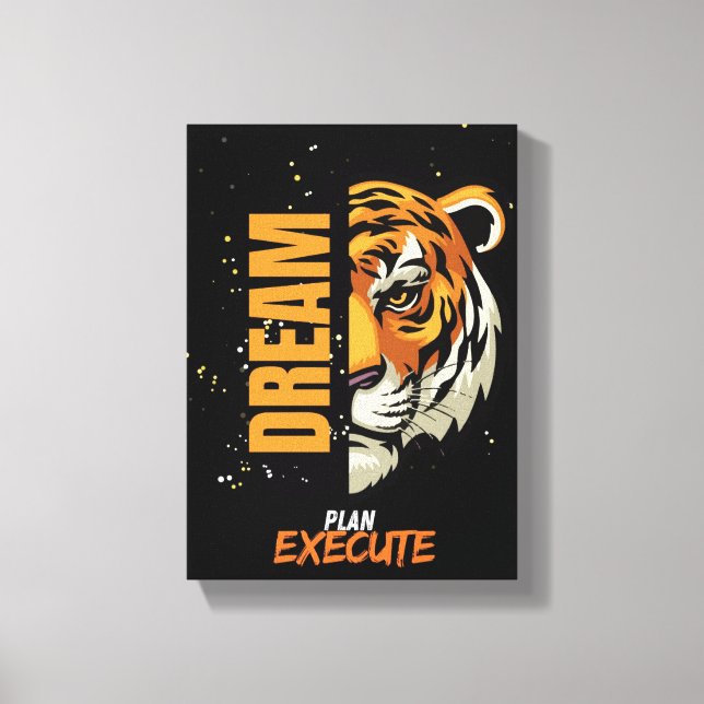 "Dream, Plan, Execute Tiger Canvas art (Framsida)