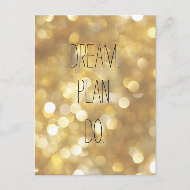 Dream. Planera. Gör det. Guld Bokeh inspirationsof Vykort (Framsida)