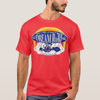 Dream Port T Shirt
