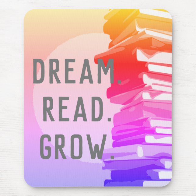 Dream.Read.Grow. Mousepad Musmatta (Framsidan)