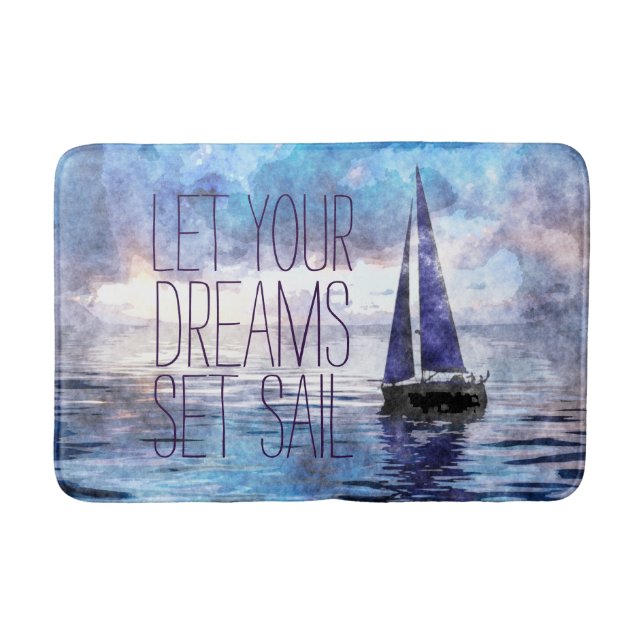 Dream Sail Inspirational Quote Ocean Blue Sunset Badrumsmatta (Framsidan)