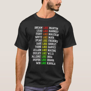 Dream som Martin Lead som Harriet Black History T Shirt