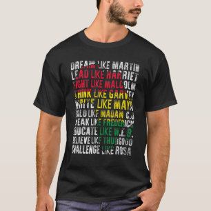 Dream som Martin Lead som Harriet Black History T Shirt