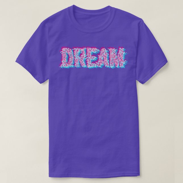 DREAM T SHIRT (Design framsida)