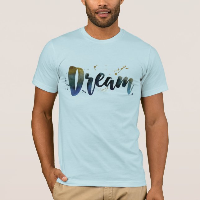Dream T Shirt (Framsida)
