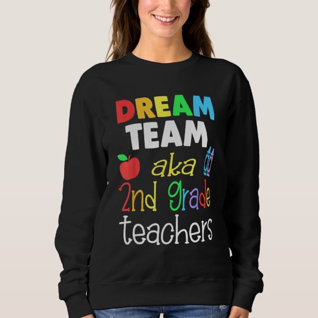 Dream team 2nd Grade Quote  Teachers Back to Schoo T Shirt (Framsida)