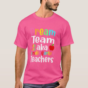 Dream Team Aka Kindergarten Lärare tillbaka till T Shirt