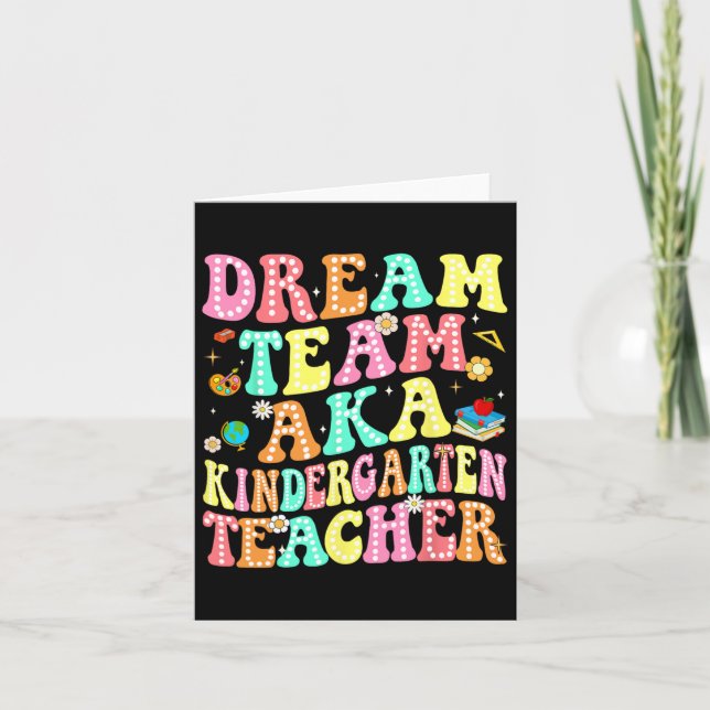 Dream Team Aka Kindergarten Teacher Back to school Kort (Framsida)