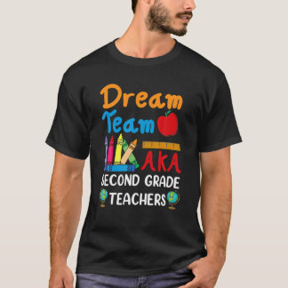 Dream Team andra Klass-lärarna tillbaka till Sch T Shirt
