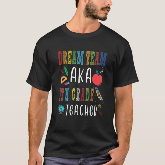 Dream Team Femte Klass-lärarna Back to school Te T Shirt (Framsida)