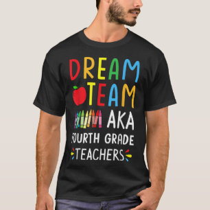 Dream Team Fjärde Klass-lärarna tillbaka till Sch T Shirt