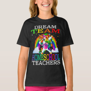 Dream Team Homeschool Teacher Unicorn T Shirt