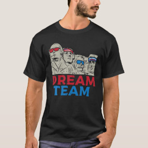 Dream Team-ordförandena Mount Rushmore Funny 4:e T Shirt