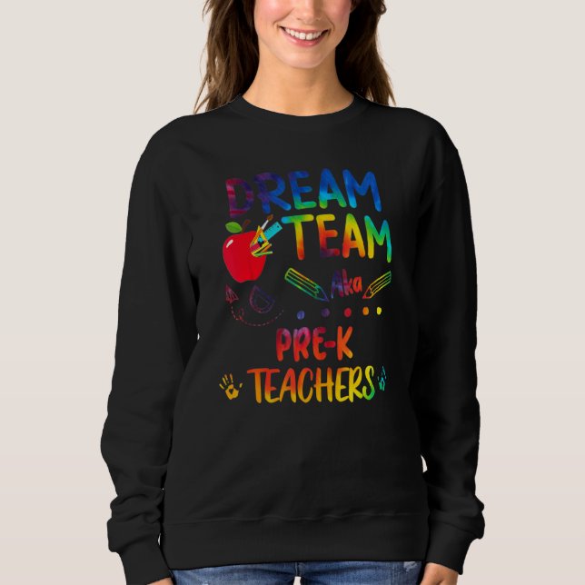 Dream Team Pre K Teacher Back to school T Shirt (Framsida)